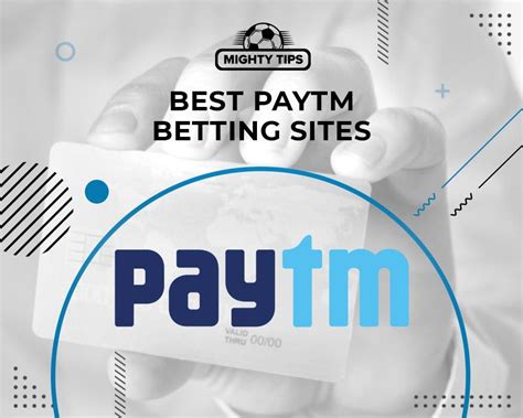 Paytm Betting Sites ᐉ Bookmakers accepting Paytm [2023] .